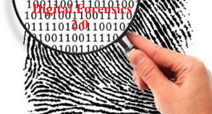 Digital Forensics 2.0